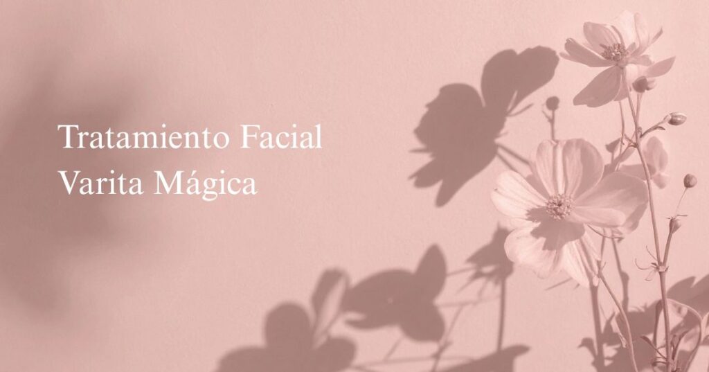 Varita Mágica: tratamiento facial revitalizante en Sitges con Skinderma